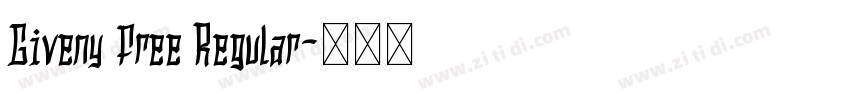 Giveny Free Regular字体转换